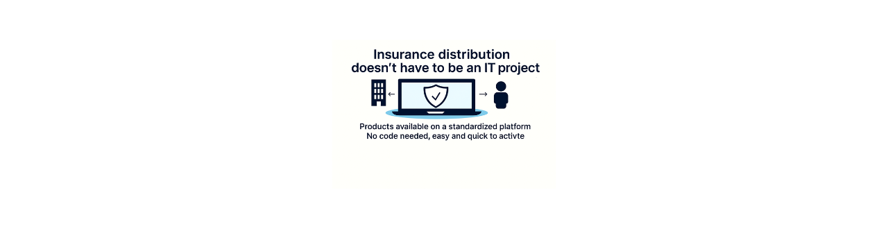 Insurance Distribution Doesn’t Need To Be an IT Project
